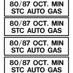 80/87 Octane Min STC AutoGas Fuel Placard